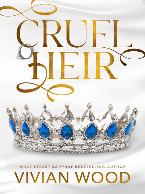 Title details for Cruel Heir by Vivian Wood - Available
